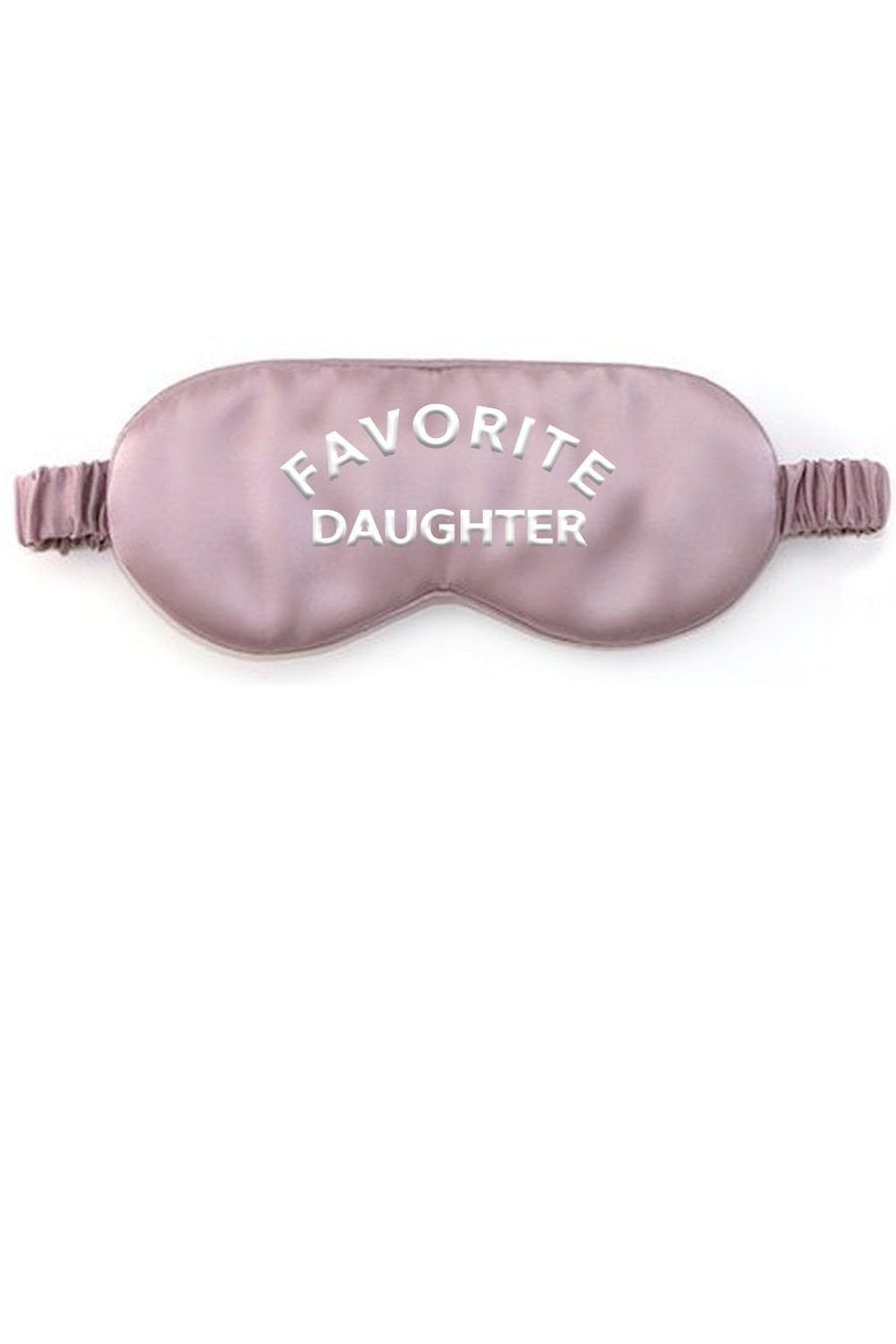 Favorite Daughter Eye Mask