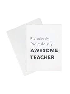 Ridiculously Awesome Teacher